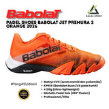 Padel Shoes Babolat Jet premura 2 orange Sepatu Padel | Tennis | Pickleball - 100% Original